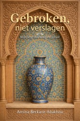 Gebroken, niet verslagen &bullet; Gebroken, niet verslagen