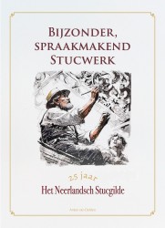 Bijzonder, spraakmakend stucwerk