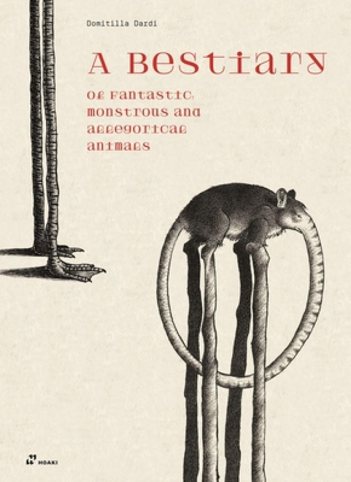 A Bestiary of Fantastic, Monstrous and Allegorical Animals