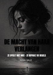 De macht van haar verlangen