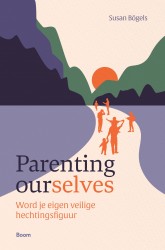Parenting ourselves &bullet; Parenting ourselves