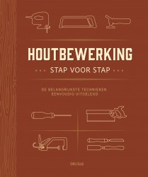 Houtbewerking stap voor stap