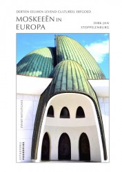 Moskeeën in Europa (zwart-wituitgave)