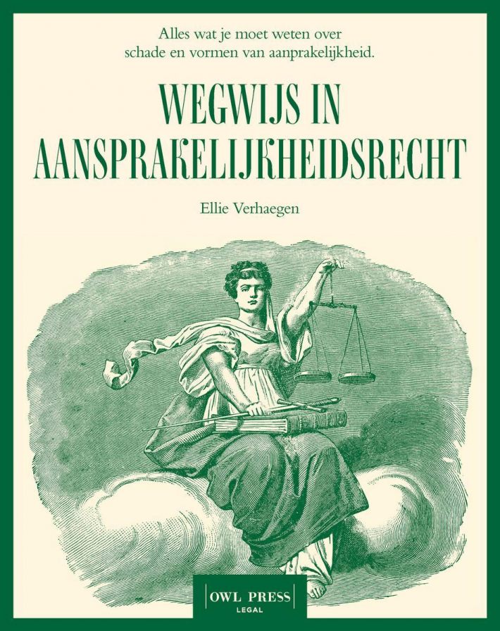 Wegwijs in aansprakelijkheidsrecht