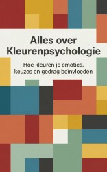 Alles over Kleurenpsychologie