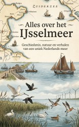 Alles over het IJsselmeer