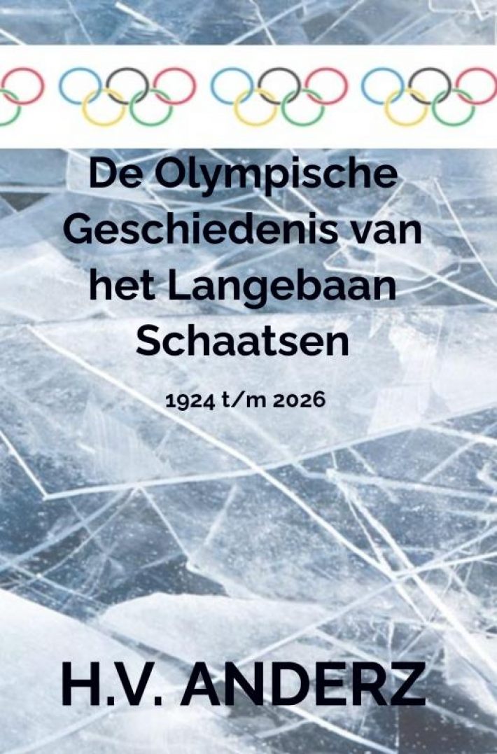 De Olympische Geschiedenis van het Langebaan Schaatsen