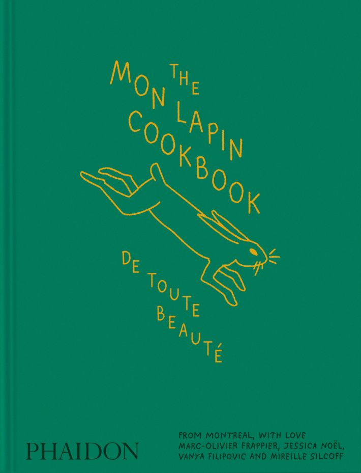 The Mon Lapin Cookbook: De Toute Beauté