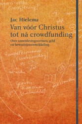 Van vóór Christus tot ná crowdfunding &bullet; Van vóór Christus tot ná crowdfunding