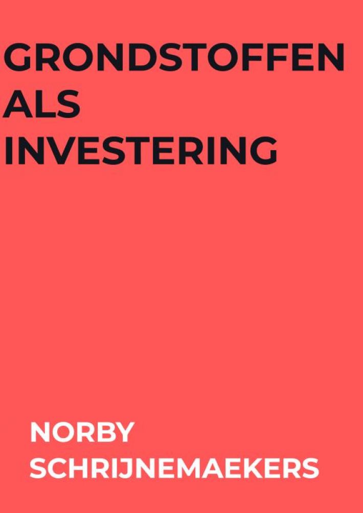 Grondstoffen als investering