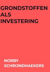 Grondstoffen als investering