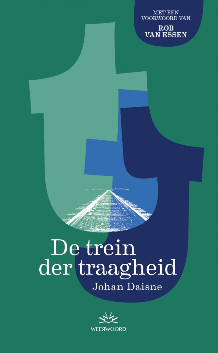 De trein der traagheid &bullet; De trein der traagheid