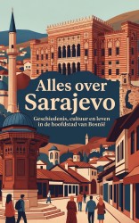 Alles over Sarajevo