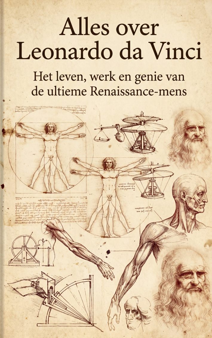 Alles over Leonardo da Vinci