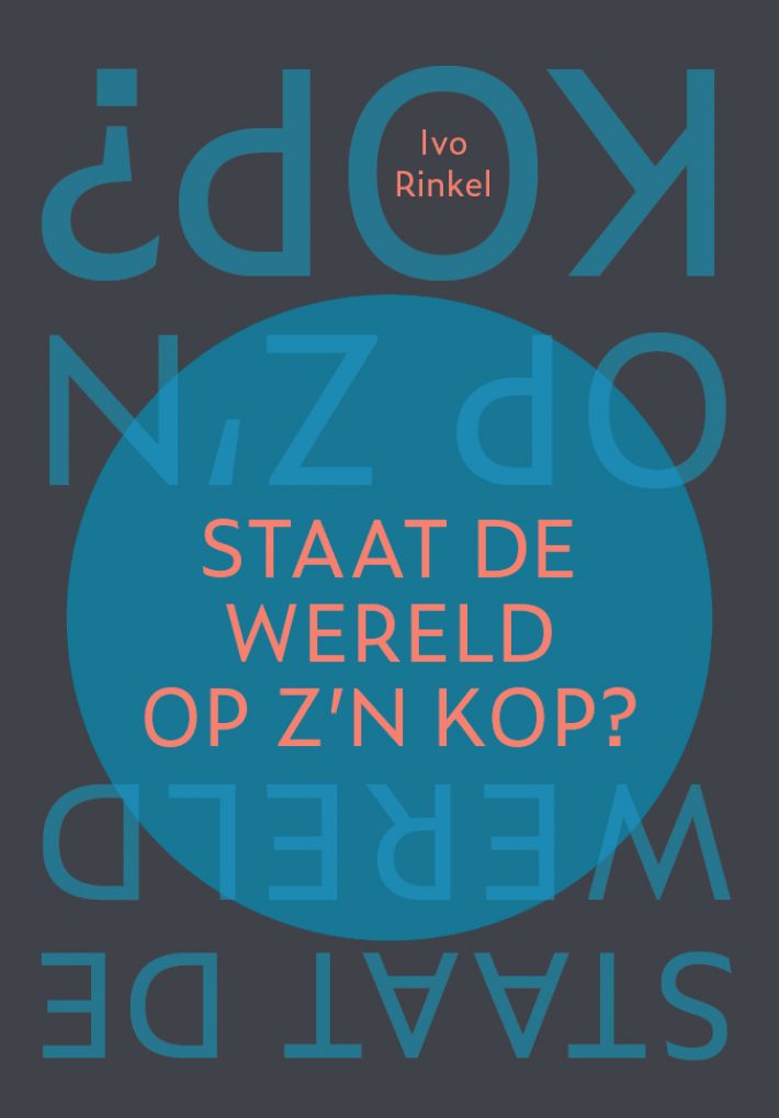 Staat de wereld op z’n kop?