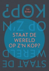 Staat de wereld op z’n kop?