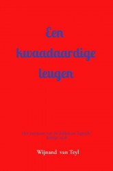 Een kwaadaardige leugen