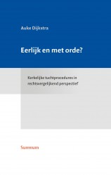 Eerlijk en met orde?