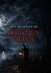 Het huis van de verloren zielen
