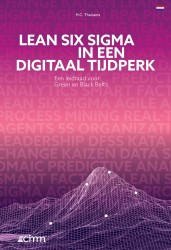 Lean Six Sigma in een Digitaal Tijdperk