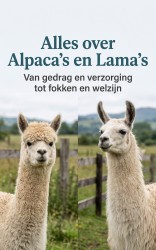 Alles over Alpaca's en Lama's