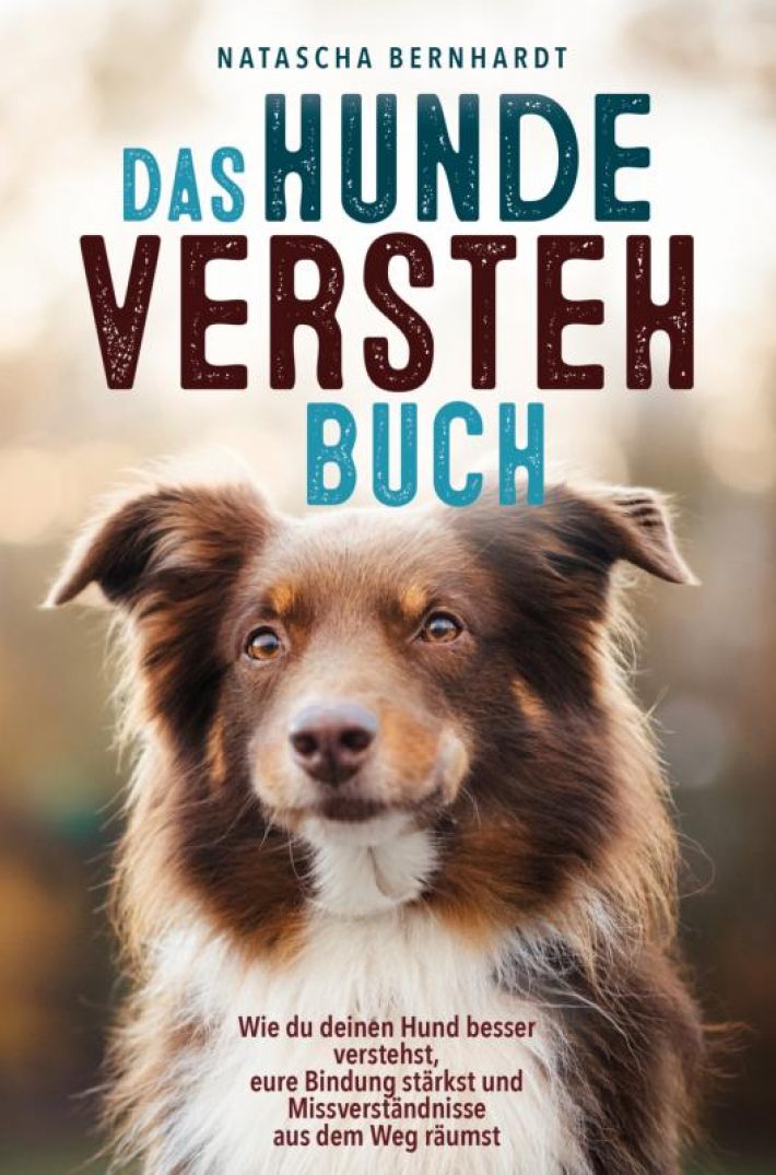 Das Hunde-Versteh-Buch Das Hunde-Versteh-Buch