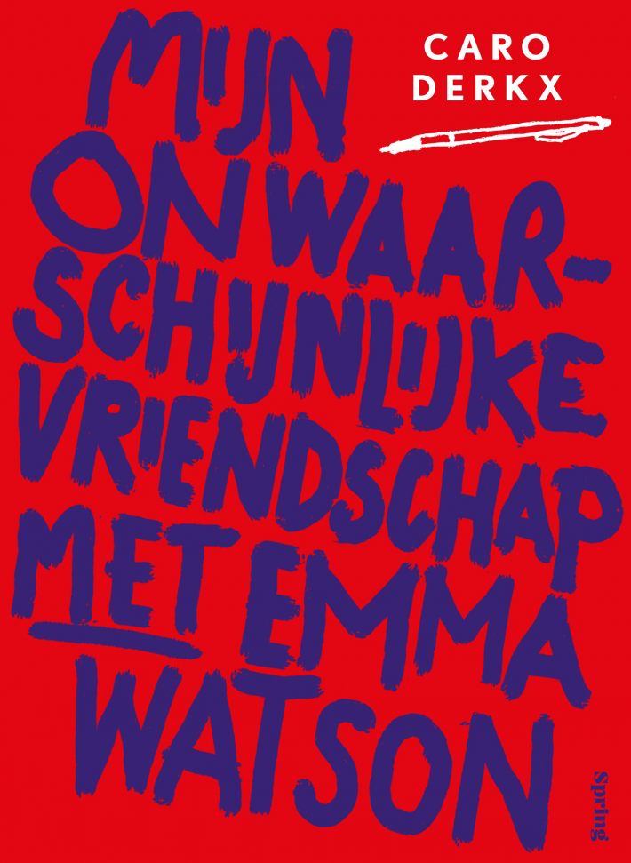 Mijn onwaarschijnlijke vriendschap met Emma Watson • Mijn onwaarschijnlijke vriendschap met Emma Watson Mijn onwaarschijnlijke vriendschap met Emma Watson • Mijn onwaarschijnlijke vriendschap met Emma Watson