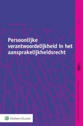 Persoonlijke verantwoordelijkheid in het aansprakelijkheidsrecht &bullet; Persoonlijke verantwoordelijkheid in het aansprakelijkheidsrecht