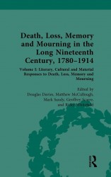 Death, Loss, Memory and Mourning in the Long Nineteenth Century, 1780–1914