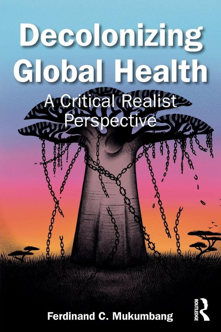 Decolonizing Global Health Decolonizing Global Health