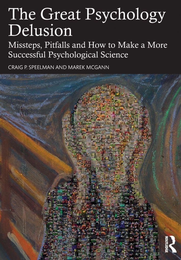 The Great Psychology Delusion