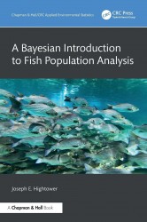 A Bayesian Introduction to Fish Population Analysis A Bayesian Introduction to Fish Population Analysis