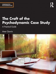 The Craft of the Psychodynamic Case Study