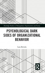 Psychological Dark Sides of Organizational Behavior