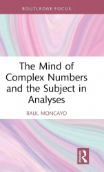 The Mind of Complex Numbers and the Subject in Analyses