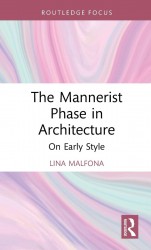 The Mannerist Phase in Architecture