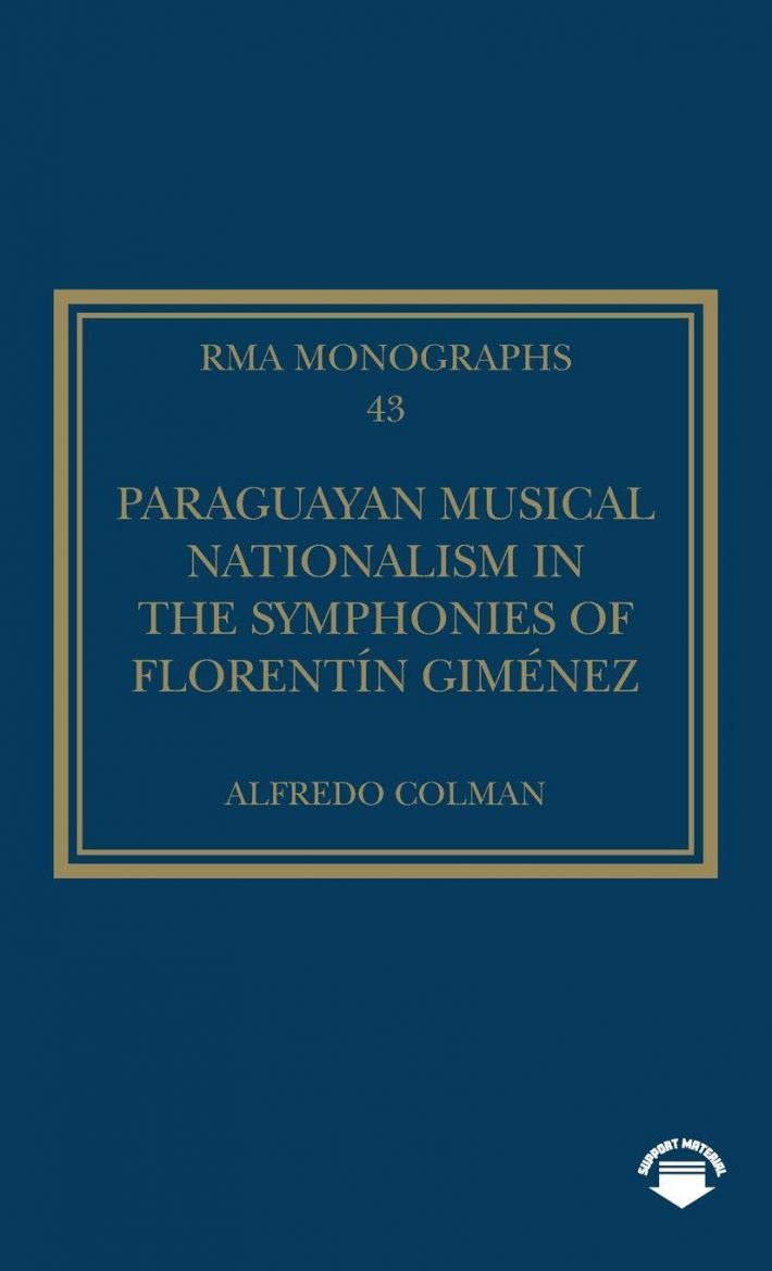Paraguayan Musical Nationalism in the Symphonies of Florentin Gimenez