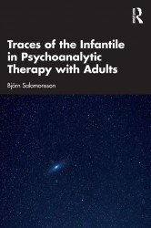 Traces of the Infantile in Psychoanalytic Therapy with Adults