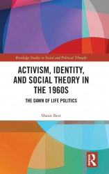 Activism, Identity, and Social Theory in the 1960s