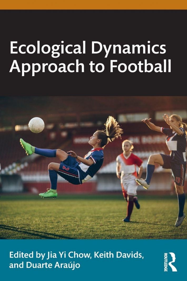 Ecological Dynamics Approach to Football