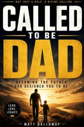 CALLED TO BE DAD