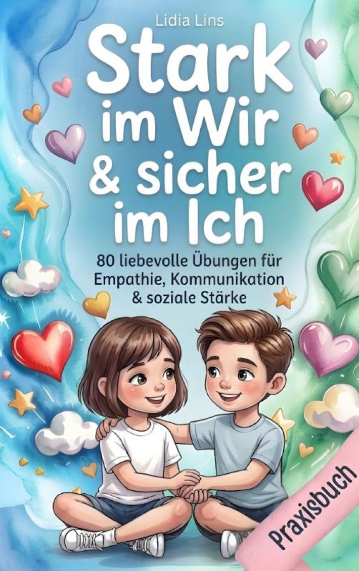 Soziale Kompetenz & Freundschaften für Kinder im Grundschulalter