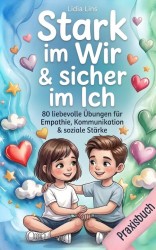 Soziale Kompetenz & Freundschaften für Kinder im Grundschulalter