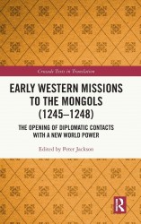 Early Western Missions to the Mongols (1245–1248)