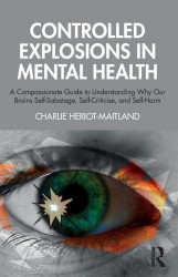 Controlled Explosions in Mental Health