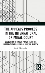 The Appeals Process in the International Criminal Court