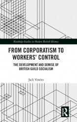 From Corporatism to Workers’ Control