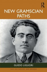 New Gramscian Paths