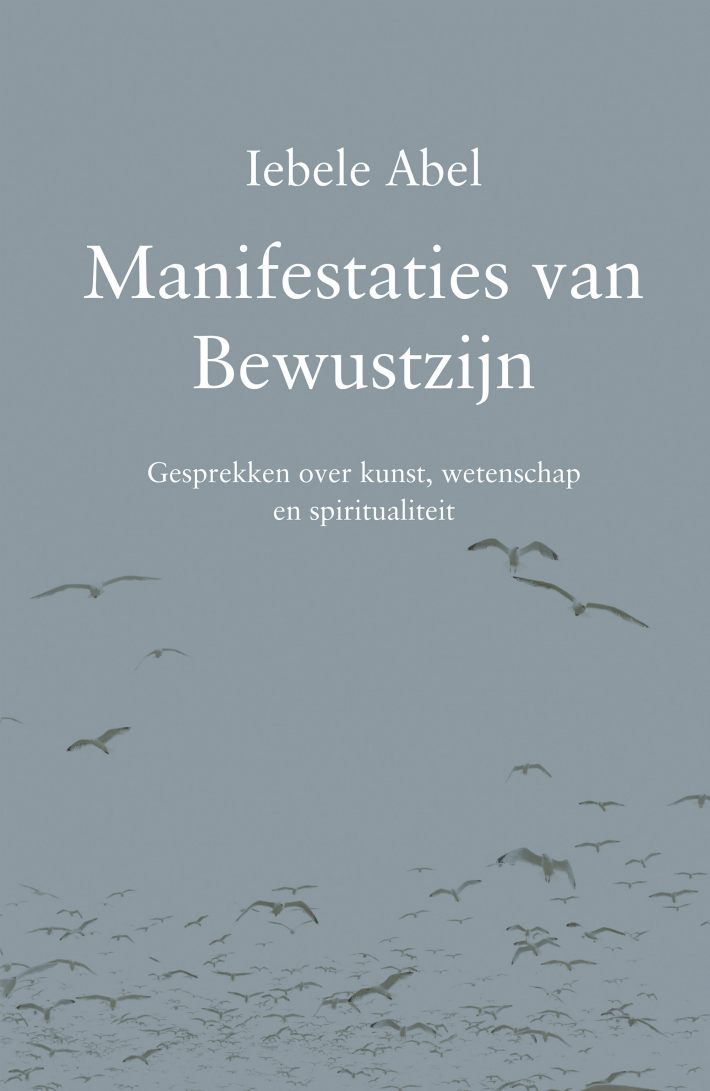 Manifestaties van Bewustzijn