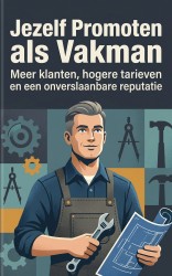 Jezelf Promoten als Vakman